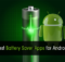 Top 5 Free Battery Saver Apps for Android