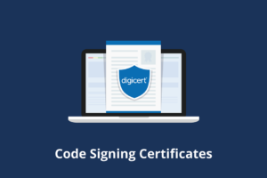DigiCert Code Signing Certificates